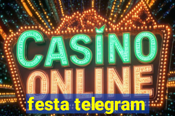 festa telegram